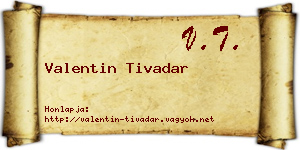 Valentin Tivadar névjegykártya
